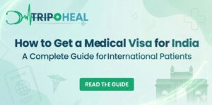 Read more about the article How to Get a Medical Visa for India