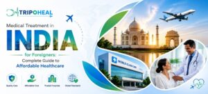 Read more about the article Medical Treatment in India for Foreigners: Complete Guide to Affordable Healthcare