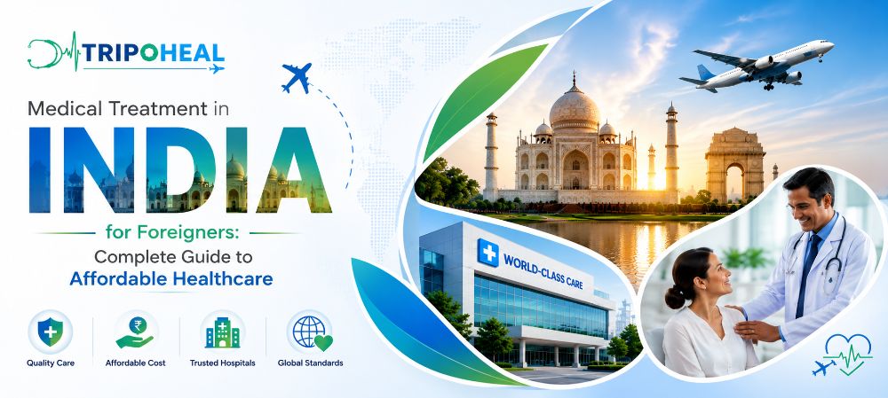 You are currently viewing Medical Treatment in India for Foreigners: Complete Guide to Affordable Healthcare
