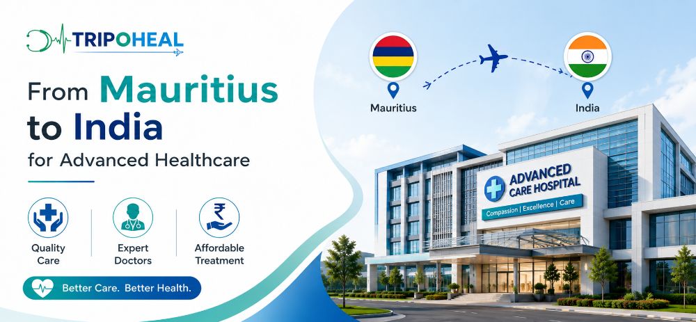 Medical Treatment in India for Mauritius Patients Advanced Healthcare at Affordable Cost