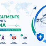 Top 5 Medical Treatments Foreign Patients Choose in India